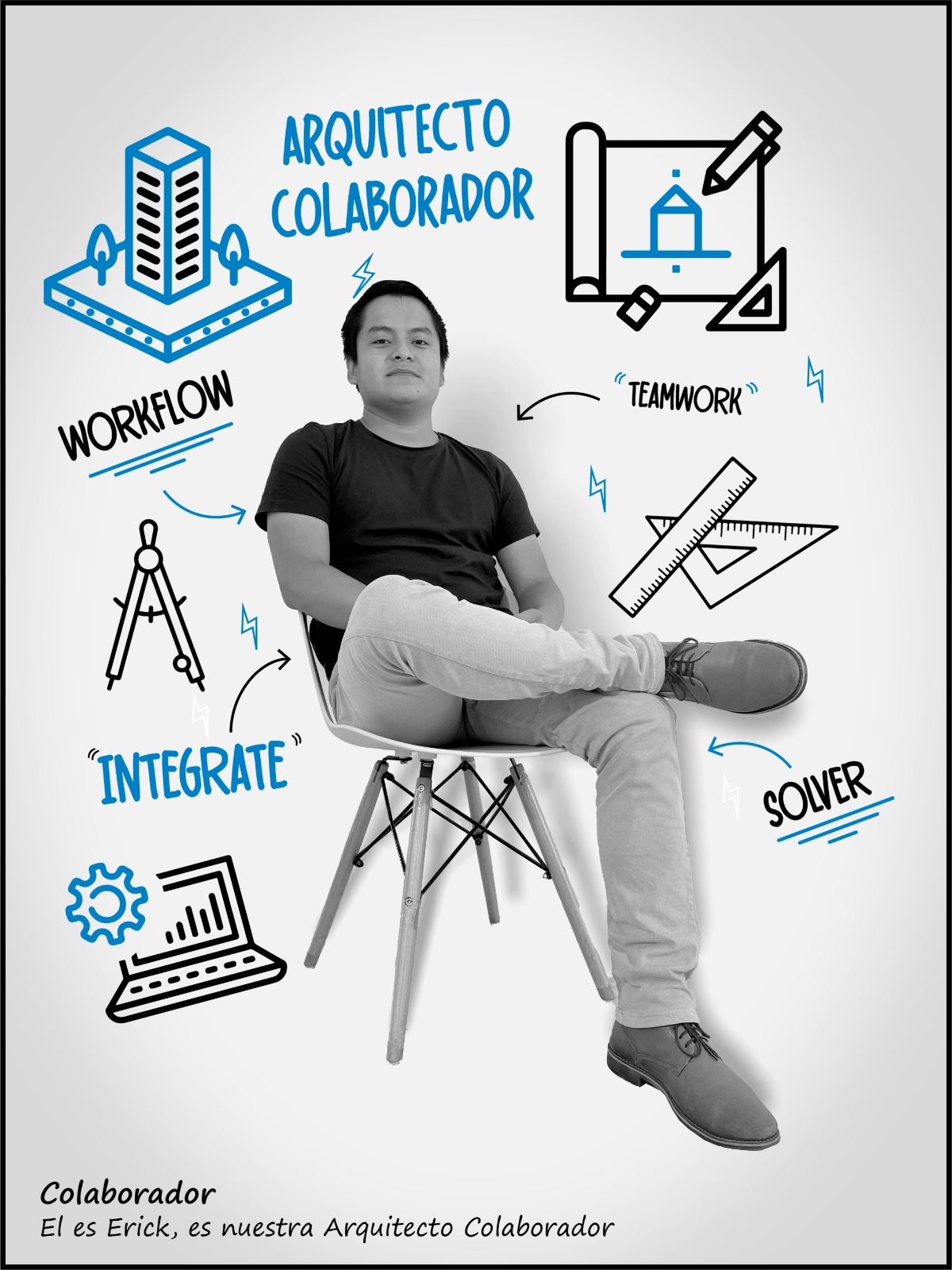Erick - Arquitecto en Jefe